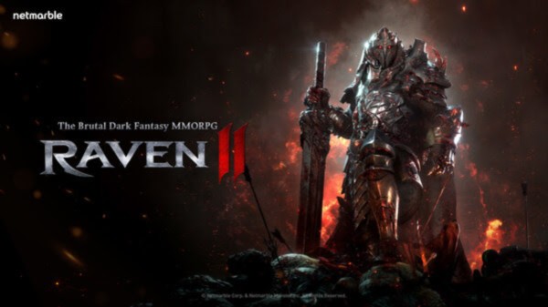 NETMARBLE BUILDS ANTICIPATION FOR ITS BRUTAL DARK FANTASY MMORPG RAVEN2 ...