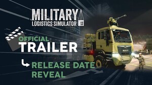 Military Logistics Simulator Deploys this December on PC & Consoles Protect your Supply Lines. Command your Convoy!
